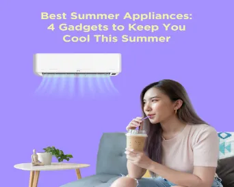 Best Summer Appliances: 4 Gadgets to Keep You Cool This Summer 
