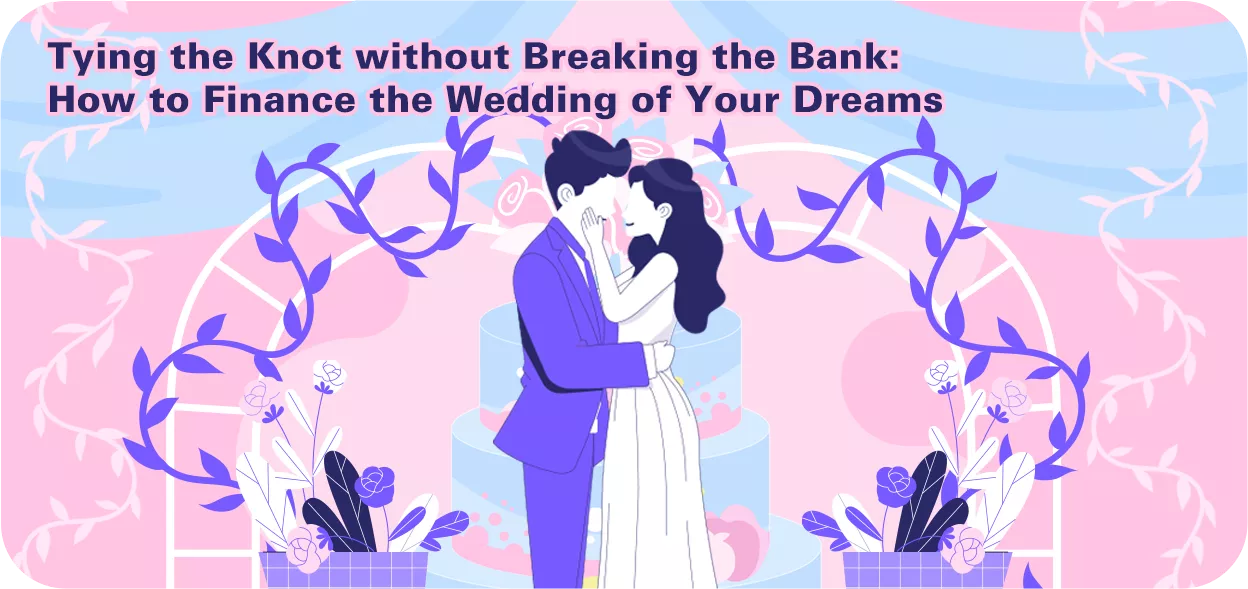 financing the wedding of your dreams