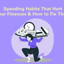 Habits That Hurt Your Finances & How to Fix Them